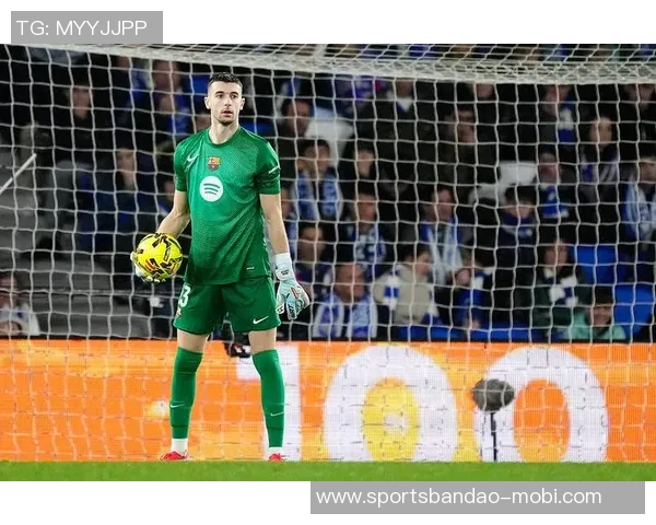 赫罗纳队长盛赞特狮称其为顶级球员期待提升球队实力受欢迎